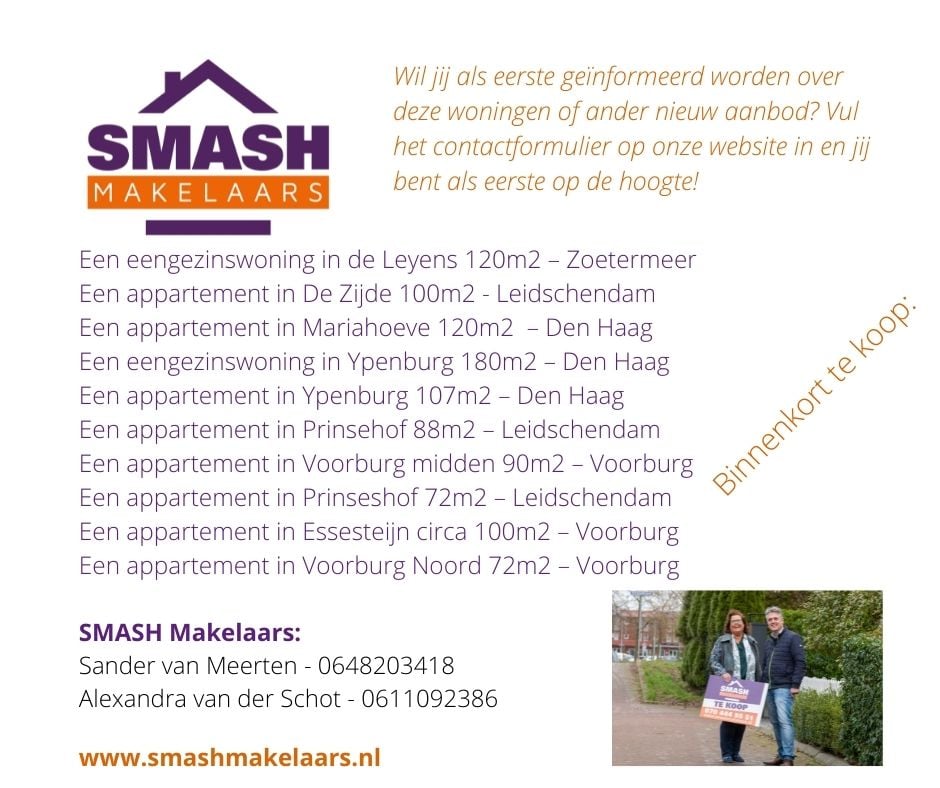 Voorburg Leidschendam en Den Haag SMASH Makelaars Voorburg Leidschendam en Den Haag SMASH Makelaars